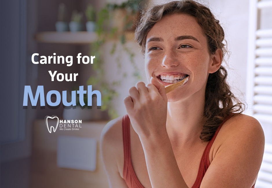 Caring for Your Mouth