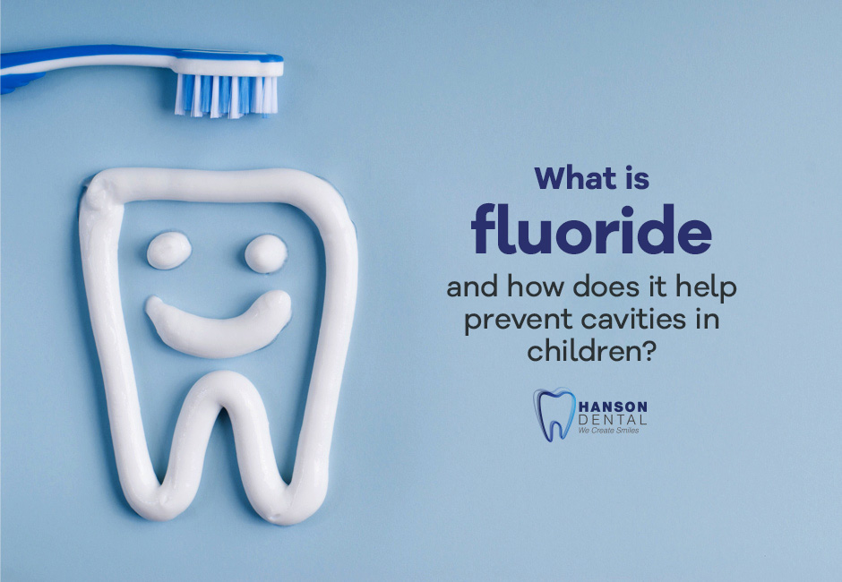 What is fluoride and how does it help prevent cavities in children?