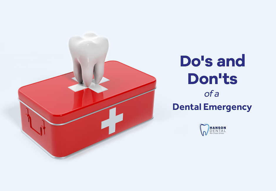 Do’s and Don’ts of a Dental Emergency